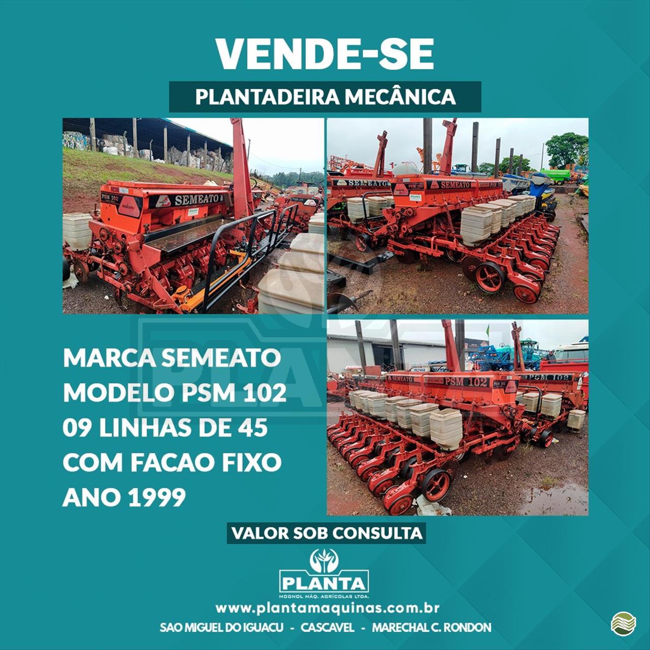 PLANTADEIRA SEMEATO SEMEATO PSM 102 Planta Máquinas - Kuhn CASCAVEL PARANÁ PR